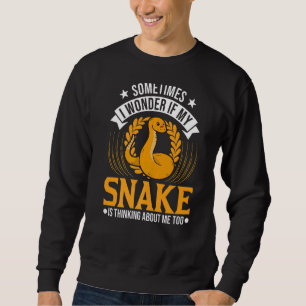 Sudadera Me Pregunto Si Mi Serpiente Está Pensando En Mí Ta