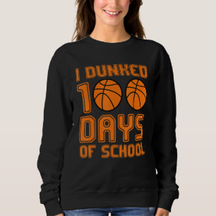 Sudadera Me Quité 100 Días De Deporte Escolar De Baloncesto
