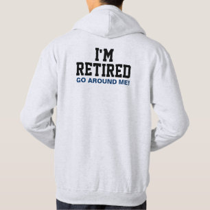 Sudadera Me retiran me circundo (trasero)