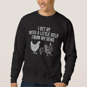 Sudadera Me Salgo Con Un Poco De Ayuda De Mi Pollo De Galli