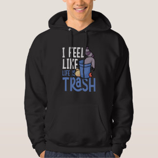 Sudadera Me siento como que la vida es basura Mapaches Pand