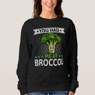 Sudadera Me Tenías En Broccoli Broccoli Veggie Vegan