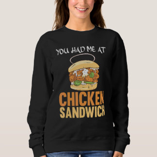 Sudadera Me Tenías En El Sandwich De Pollo