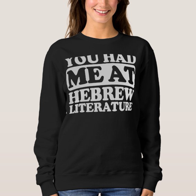 Sudadera Me Tenías En La Literatura Hebrea (Anverso)