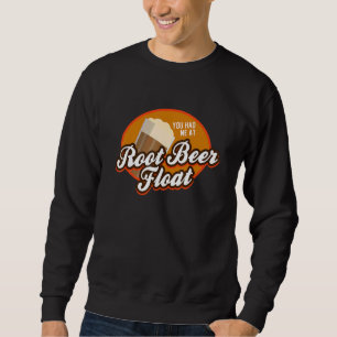Sudadera Me tenías en Root Beer Float