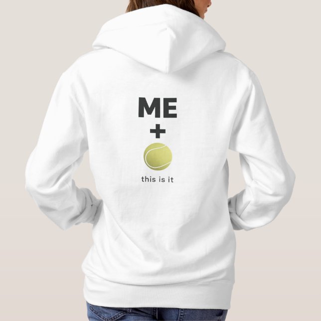 Sudadera ME + Tennis Ball – This Is It Minimal Statement (Reverso)