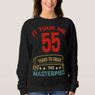 Sudadera Me Tomó 55 Años Crear Esta Obra Maestra 55t