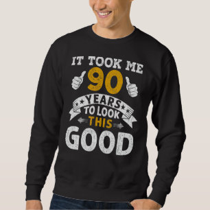 Sudadera Me Tomó 90 años decir a los hombres mujeres 90 año