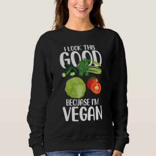 Sudadera Me veo bien porque soy vegan
