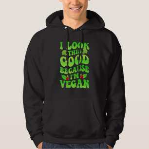 Sudadera Me veo bien porque soy vegan