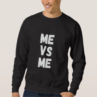 Sudadera Me Vs Me Motivation