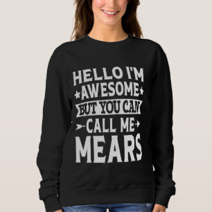 Sudadera Mears Surname Call Me Mears Family Team Apellidos