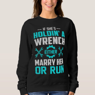 Sudadera Mecánica Femenina Si Shes Holdin Una Llave Casarse