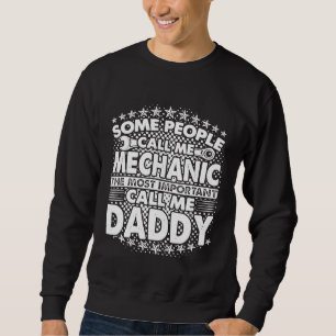 Sudadera Mecánica Para Hombres Algunos Me Llaman Un Día Mec