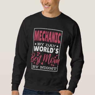 Sudadera Mecánica por la mejor mamá del mundo por la noche
