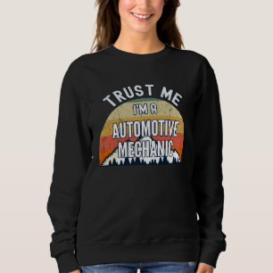 Sudadera Mecánico Automotriz Confíe en Mí Soy un Mecánico A