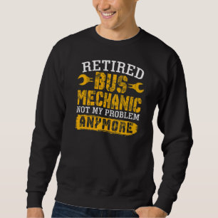 Sudadera Mecánico De Autobús Retirado Ya No Es Mi Problema