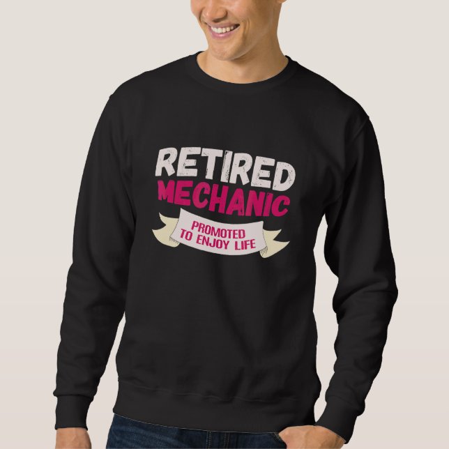 Sudadera Mecánico Jubilado Ascendido Para Disfrutar (Anverso)