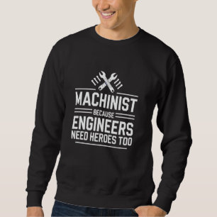 Sudadera Mecánico Porque Los Ingenieros También Necesitan H