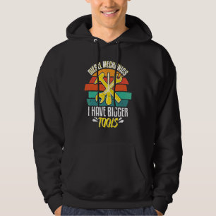 Sudadera Mecánicos Diésel Tengo Herramientas Más Grandes En