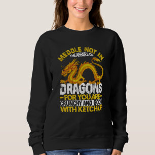 Sudadera Meddle No En Los Asuntos De Los Dragones Por