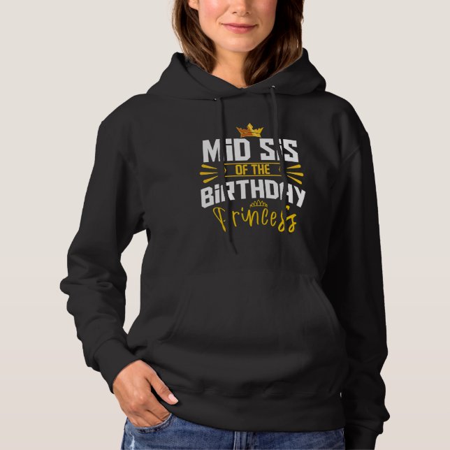 Sudadera Mediados Del Sis De La Princesa De Cumpleaños Fies (Anverso)