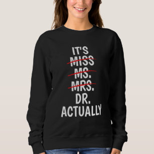 Sudadera Médica de Educación EdD Es Srta. Dra. Dra. Real