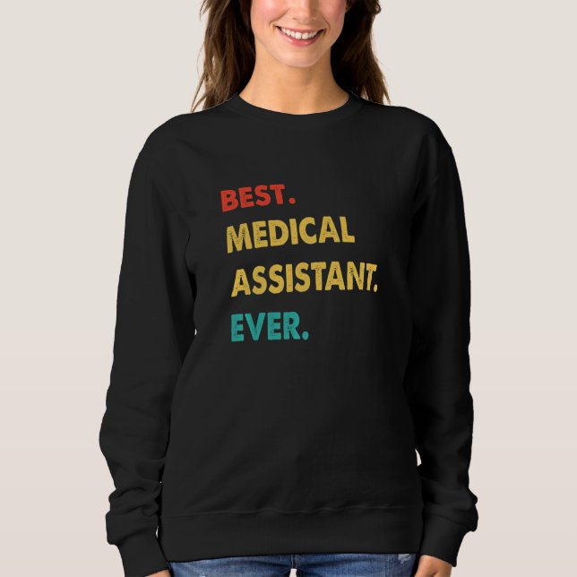 Sudadera Medical Assistant Retro Best Medical Assistant Eve (Anverso)