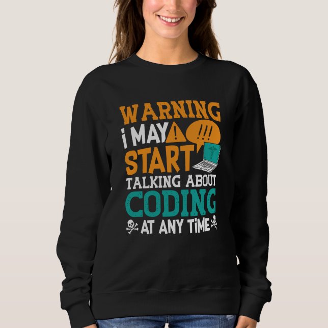 Sudadera Medical Coder Warning I May Start Talking Coding (Anverso)