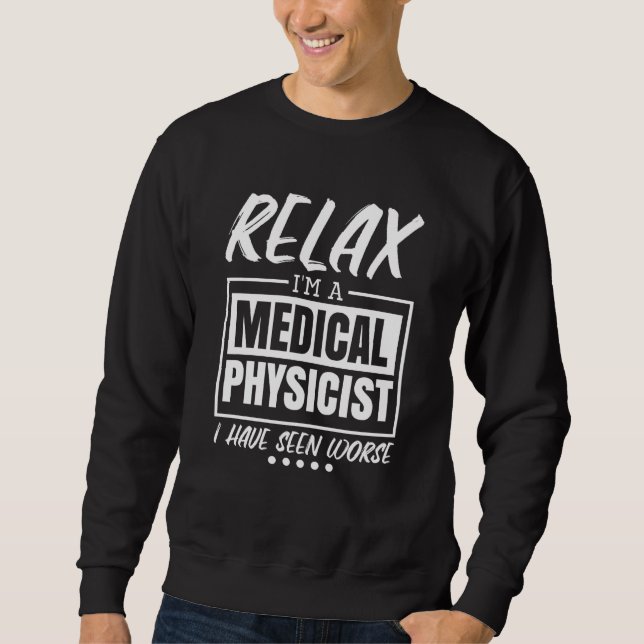 Sudadera Medical Physicist for Medical Hospital Physicist   (Anverso)