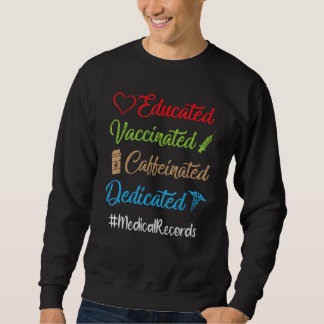 Sudadera Medicina educada vacunada cafetera dedicada