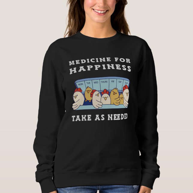 Sudadera Medicine for Happiness Chickens (Anverso)