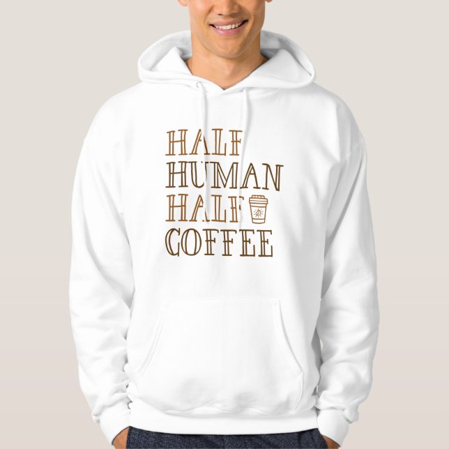 Sudadera Medio café humano (Anverso)