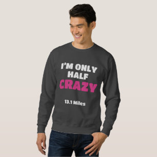Sudadera Medio regalo de corredor de maratón solo estoy med