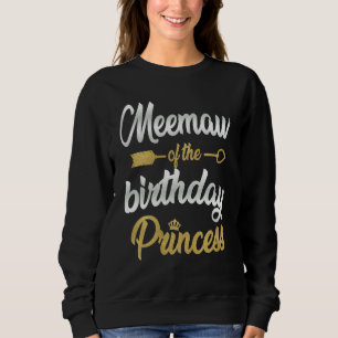 Sudadera Meemaw De La Familia Fiesta Chica Princesa De Cump