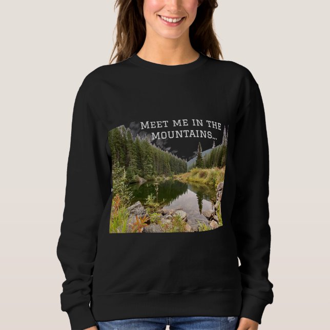 Sudadera Meet Me In the Mountains Graphic Sweatshirt (Anverso)