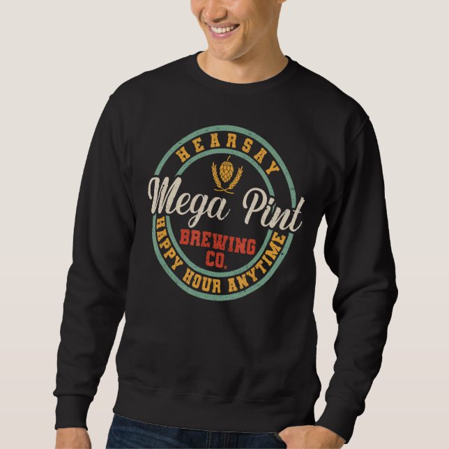 Sudadera Mega Pint Brewing Co Happy Hour Anytime Hearsay Wo (Anverso)