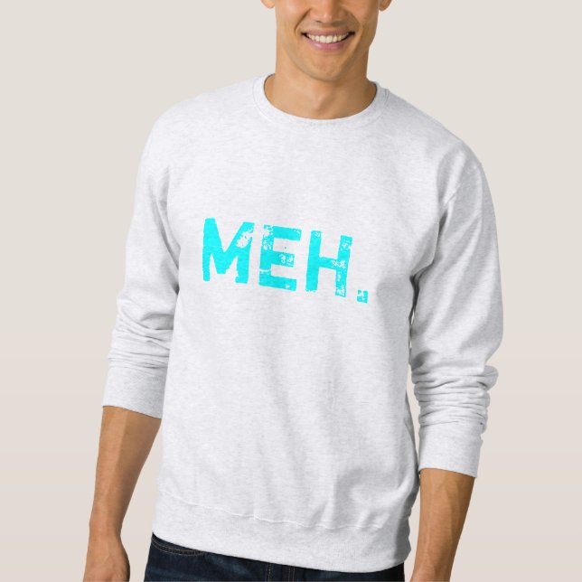 Sudadera MEH Crewneck (Anverso)