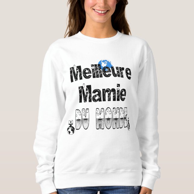 Sudadera Meilleure Mamie du Monde (Anverso)