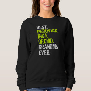 Sudadera Mejor Abuela Inca Orquídea Peruana Perro Perro Lov