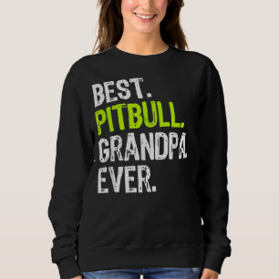 Sudadera Mejor Abuelo de Pitbull, jamás Perro Lover