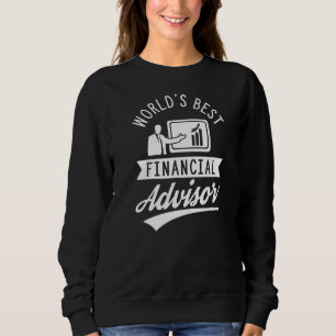 Sudadera Mejor Asesor Financiero Del Mundo Asesor En Finanz