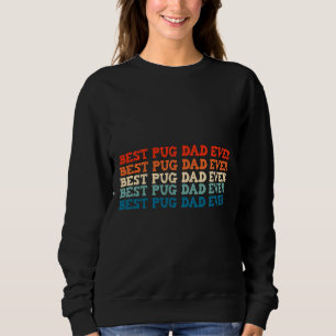 Sudadera Mejor Bicho De Arte Para Perros De Pug Lover