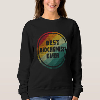 Sudadera Mejor Bioquímico de todos los tiempos divertida bi
