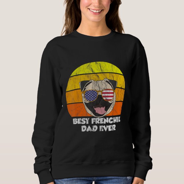 Sudadera Mejor Bulldog de papá francés de la historia 1 (Anverso)