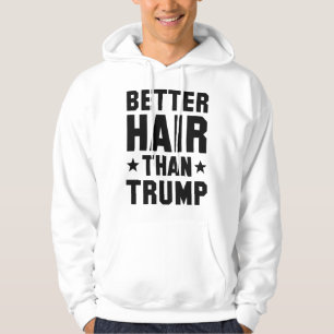 Sudadera Mejor cabello que Trump
