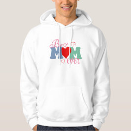 Sudadera Mejor camiseta de mamá de todos los tiempos - rega