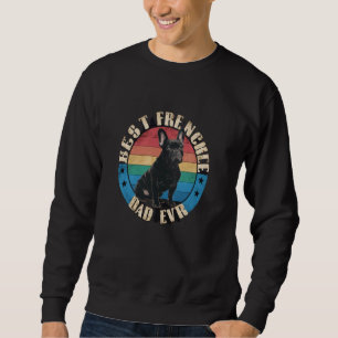 Sudadera Mejor camiseta de papá Bulldog francés - Perro Lov