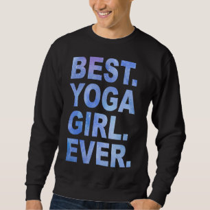 Sudadera Mejor Chica de yoga Chicas de yoga Chica de yoga C