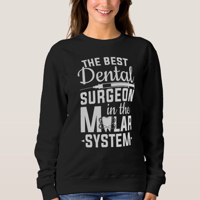 Sudadera Mejor Cirujano Odontológico Del Dent Molar (Anverso)